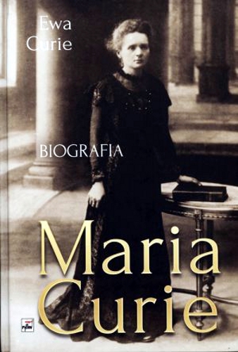 Maria Curie – Ewa Curie